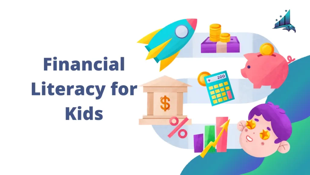 Financial Literacy For Kids