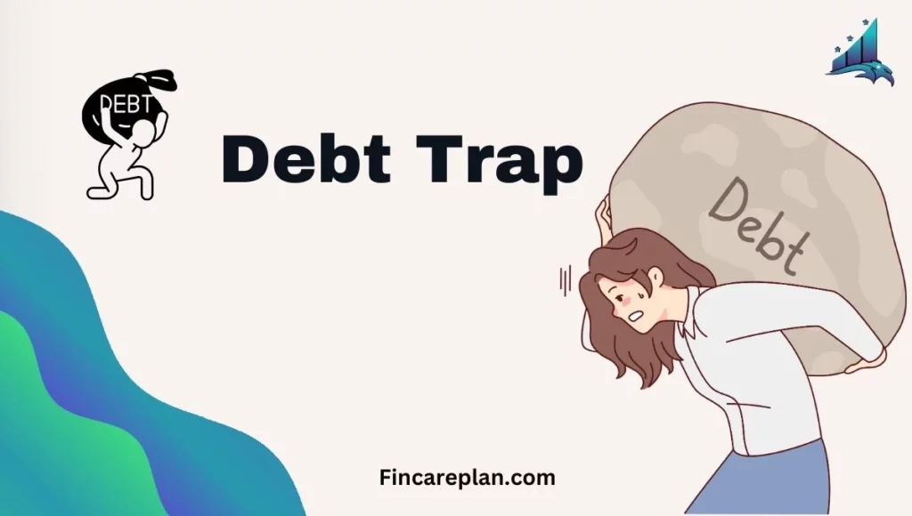What Is Debt Trap and How To Get Out Of It