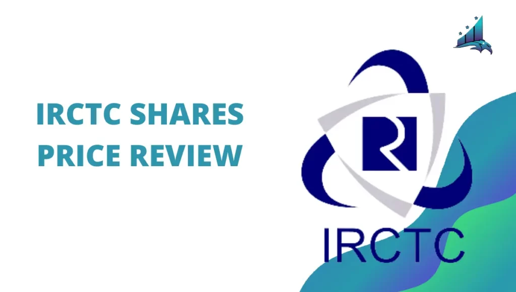 IRCTC Shares Price Review