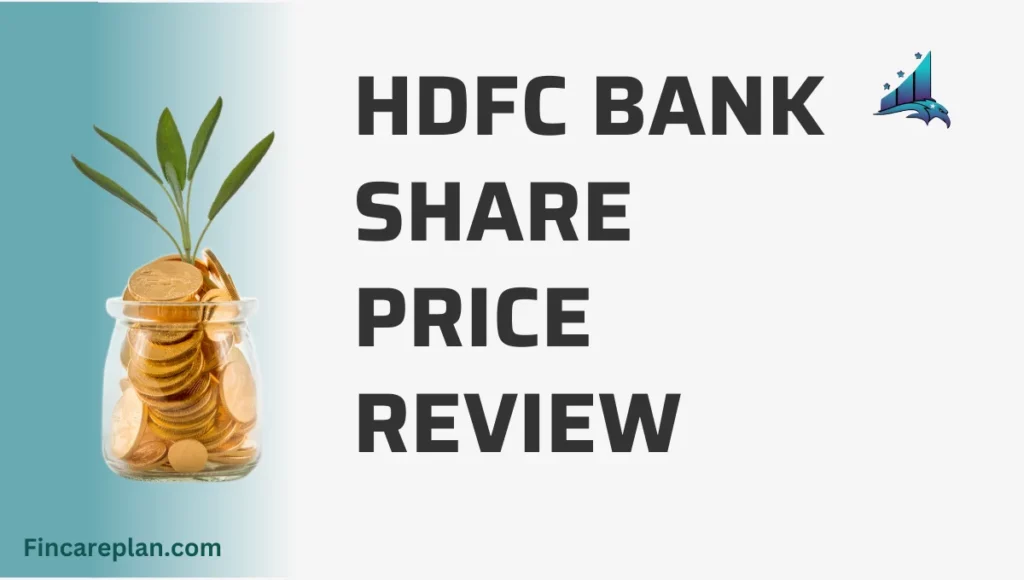 HDFC Bank Share Price Review