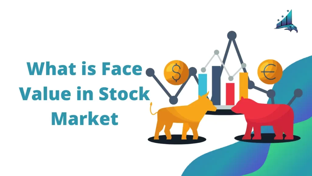 What is Face Value in Stock Market