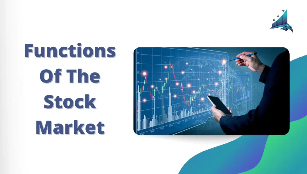 functions of the stock market