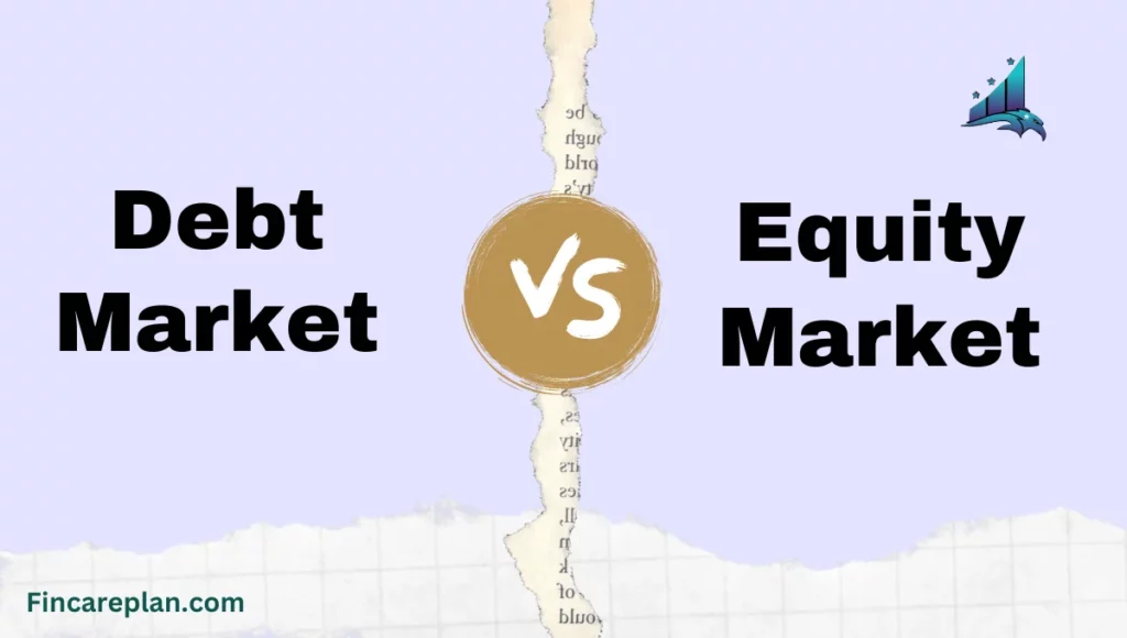 Debt Market vs Equity Market