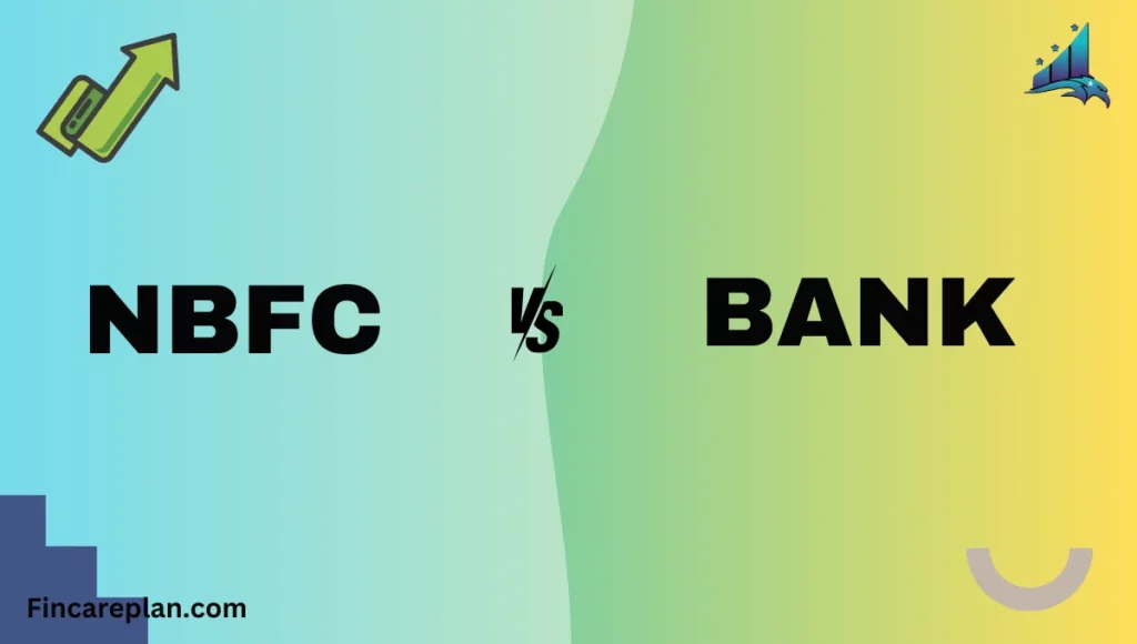 Difference Between NBFC vs Bank