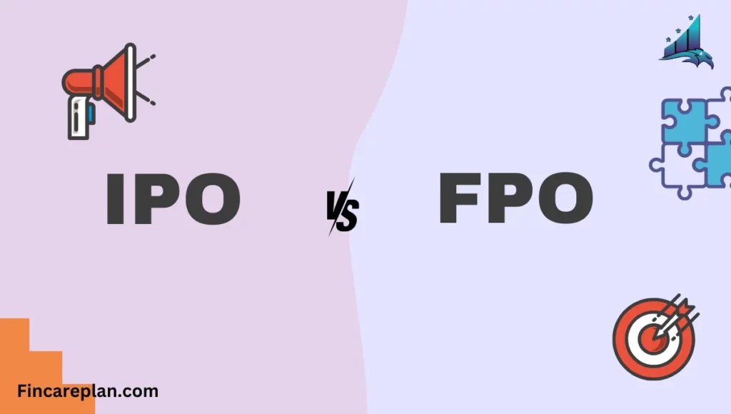 Difference between IPO and FPO
