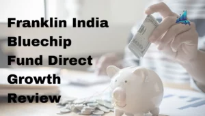 Franklin India Bluechip Fund Featured Image