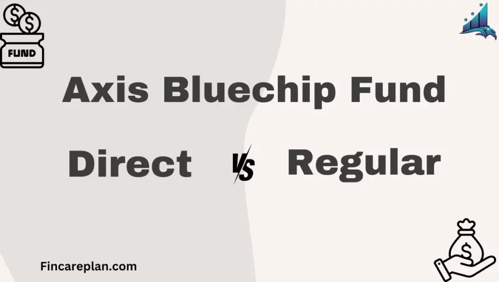 Axis Bluechip Fund Direct vs Regular