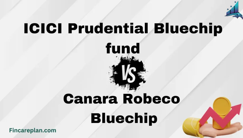 ICICI Prudential Bluechip fund vs Canara Robeco Bluechip